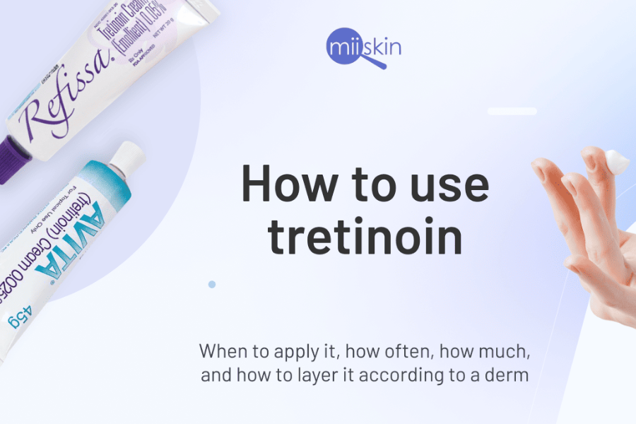 How to start using tretinoin: 